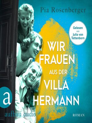 cover image of Wir Frauen aus der Villa Hermann (Ungekürzt)